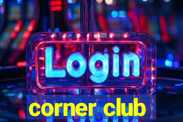 corner club